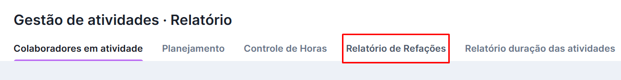 Atalho para o relatório de refações